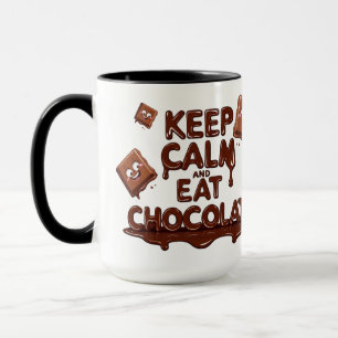 Behalt Ruhe und essen Schokolade Liebhaber der Sch Tasse