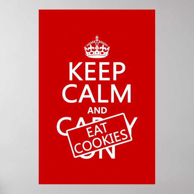 Behalt Ruhe und Essen von Cookies Poster (Vorne)