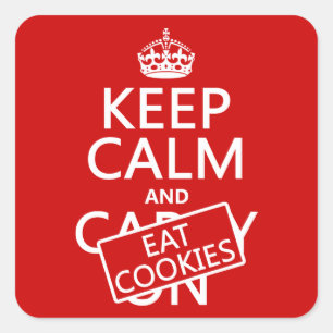Behalt Ruhe und Essen von Cookies Quadratischer Aufkleber