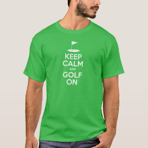 Behalt Ruhe und Golf on (auf Dunkelheit) T-Shirt