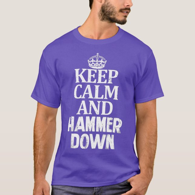 Behalt Ruhe und Hammer Down - Schnelle Festplatten T-Shirt (Vorderseite)
