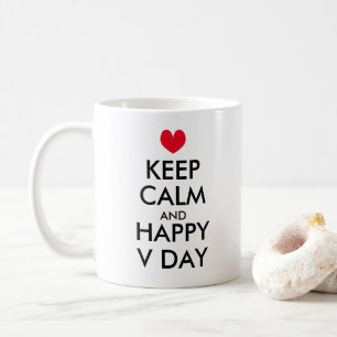 Behalt Ruhe und Happy Valentine's Day Kaffee Tasse