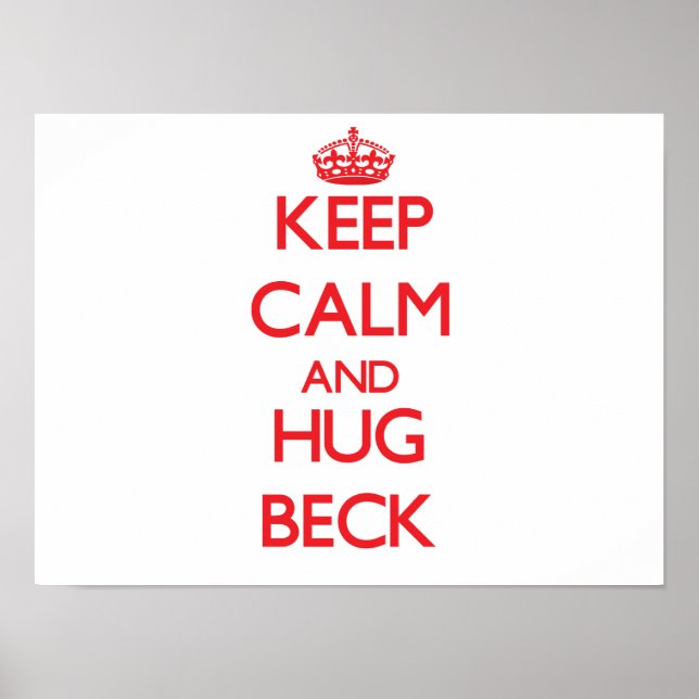 Behalt Ruhe und Hug Beck Poster (Vorne)