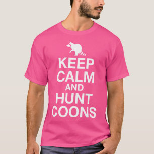 Behalt Ruhe und Jagd Coons Funny Jagen T-Shirt