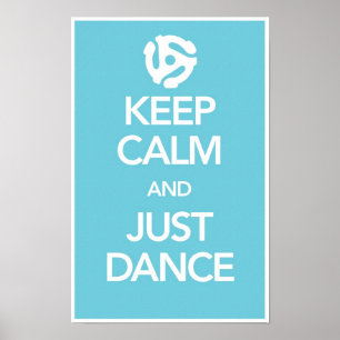 Behalt Ruhe und Just Dance Poster in Cyan (Spider)