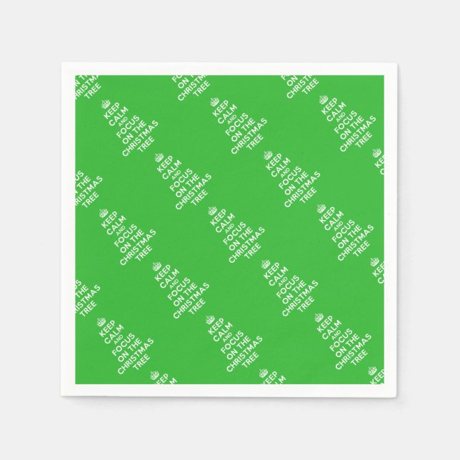 Behalt Ruhe und konzentriert auf den Weihnachtsbau Serviette (Vorderseite)