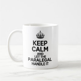 Behalt Ruhe und Lass der Paralegal-Handle Kaffeetasse