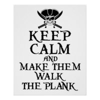 Behalt Ruhe und lass sie durch den Plank Pirate la