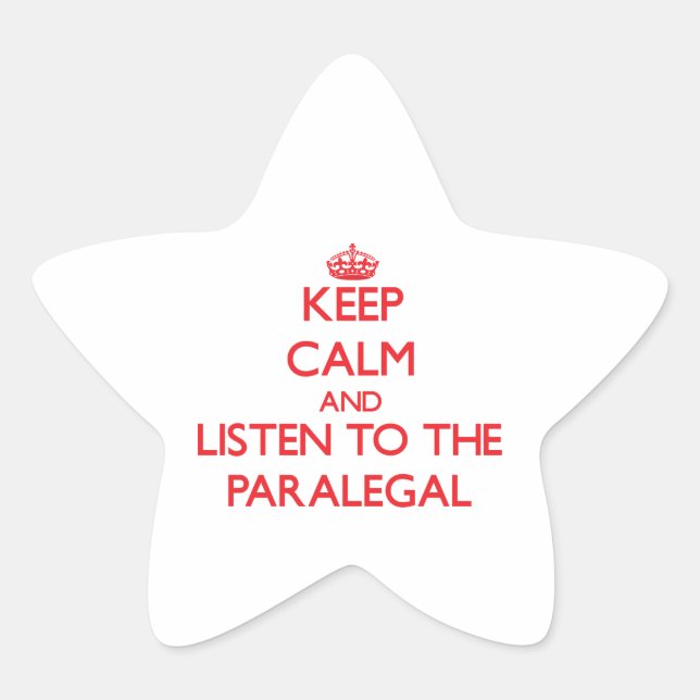 Behalt Ruhe und lausche dem Paralegal Stern-Aufkleber (Vorderseite)