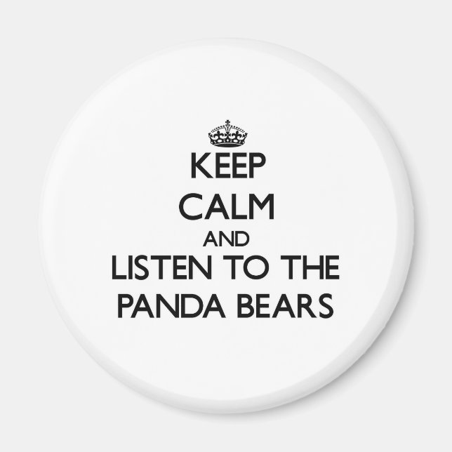 Behalt Ruhe und lausche den Panda-Bären Magnet (Vorne)