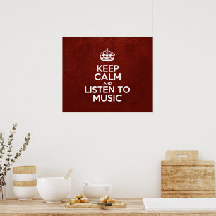 Behalt Ruhe und lausche Musik, rotes Leder, Krone Poster