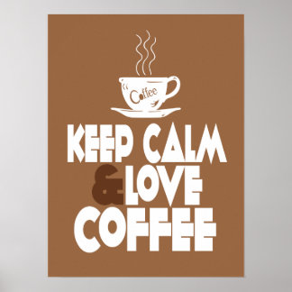 Behalt Ruhe und Liebe Kaffeeposter Poster