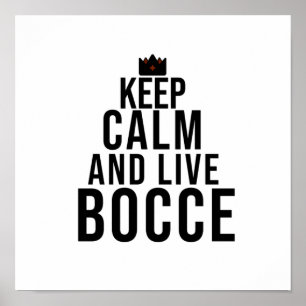 behalt Ruhe und Live BOCCE Poster