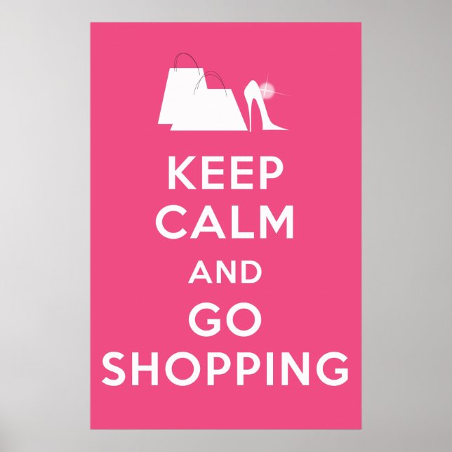 Behalt Ruhe und los Shopping - Candy Pink Poster (Vorne)