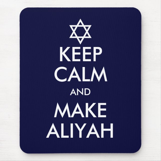 Behalt Ruhe und mache Aliyah Mousepad (Vorne)