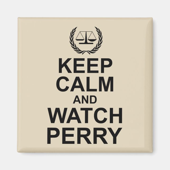 Behalt Ruhe und Perry  Rechtlicher Spaß Magnet (Vorne)