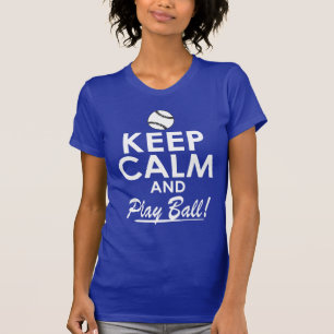 Behalt Ruhe und Play Ball T-Shirt