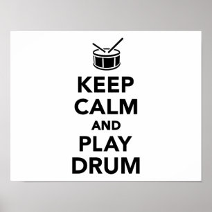 Behalt Ruhe und Play-Drum Poster