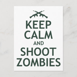 Behalt Ruhe und Shoot Zombies Postkarte