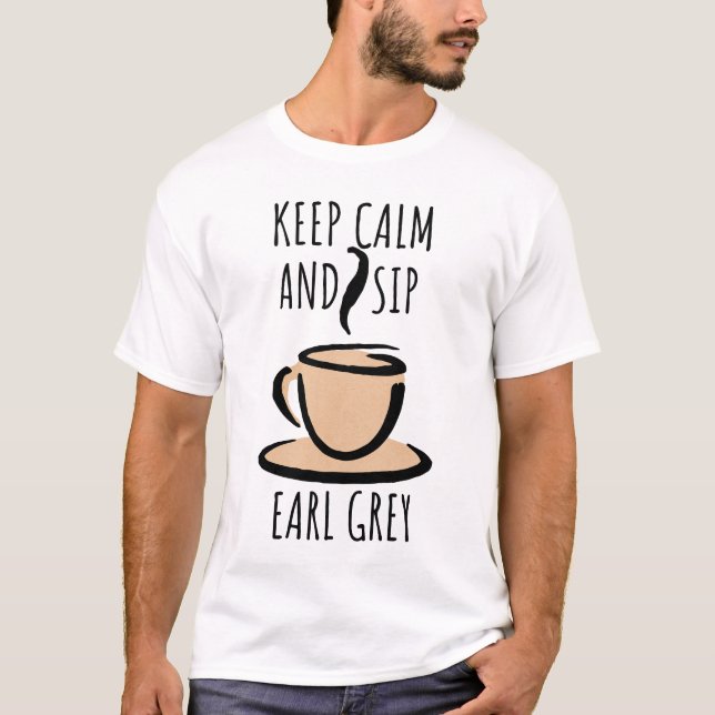 Behalt Ruhe und Sip Earl Gray Tee Lover (Vorderseite)