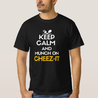 Behalt Ruhe und Spaß auf Cheez-it T-Shirt