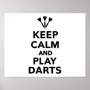 Behalt Ruhe und spiele Darts Poster