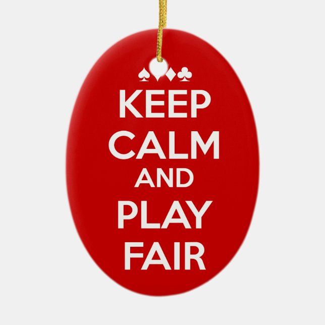 Behalt Ruhe und spiele fair Keramik Ornament (Vorne)