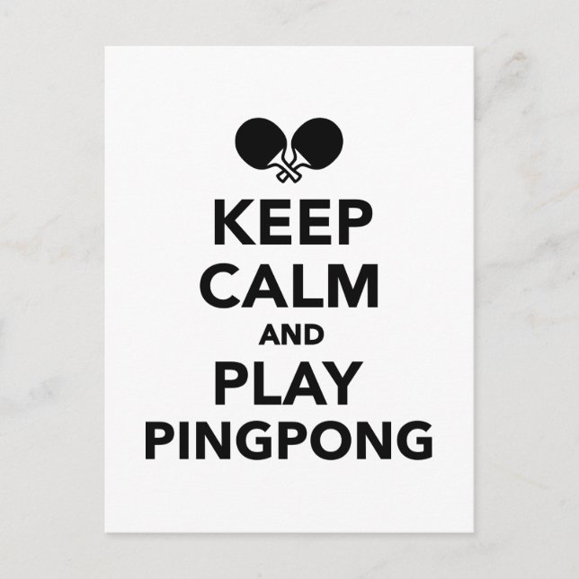 Behalt Ruhe und spiele Ping Pong Postkarte (Vorderseite)