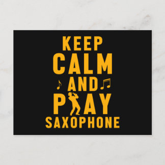 Behalt Ruhe und spiele Saxophone Sax Jazz Musikges Postkarte