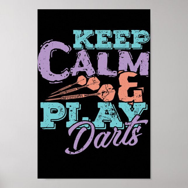 Behalt Ruhe und spielende Darts Poster (Vorne)