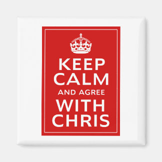 Behalt Ruhe und stimme Chris zu Magnet