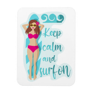 Behalt Ruhe und surfe auf der brünetten Girl Card Magnet