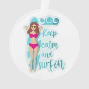Behalt Ruhe und surfe auf der brünetten Girl Card Ornament