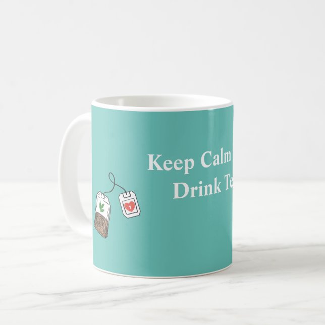 Behalt Ruhe und trinken Tee Minzgrün Kaffeetasse (Vorderseite Links)