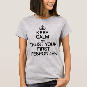 Behalt Ruhe und vertraue deinem ersten Ansprechpar T-Shirt