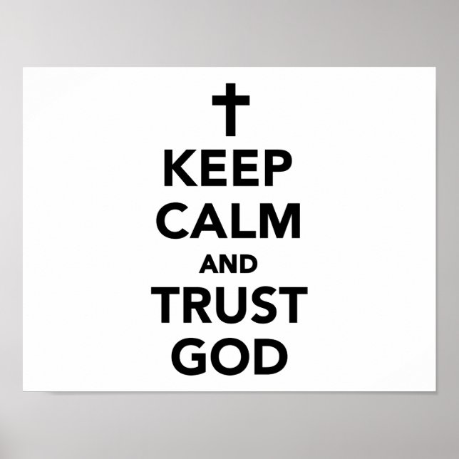 Behalt Ruhe und Vertrauen Gott Poster (Vorne)