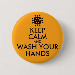Behalt Ruhe und wasche deine Hände Coronavirus Button