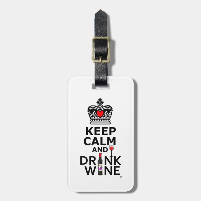 Behalt Ruhe und Wein trinken Gepäckanhänger (Vorderseite vertikal)