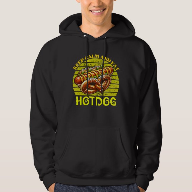 behalt ruhig und esse Hotdog Hoodie (Vorderseite)