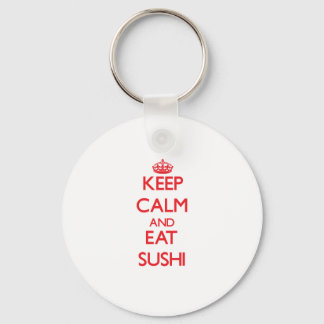 Behalt ruhig und esse Sushi Schlüsselanhänger