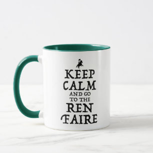 Behalt ruhig und geh zum Ren Faire Tasse