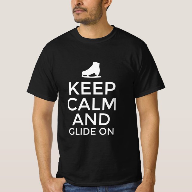 Behalt ruhig und gleite weiter T-Shirt (Vorderseite)