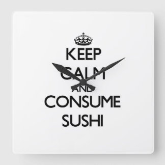 Behalt ruhig und konsumieren Sushi Quadratische Wanduhr