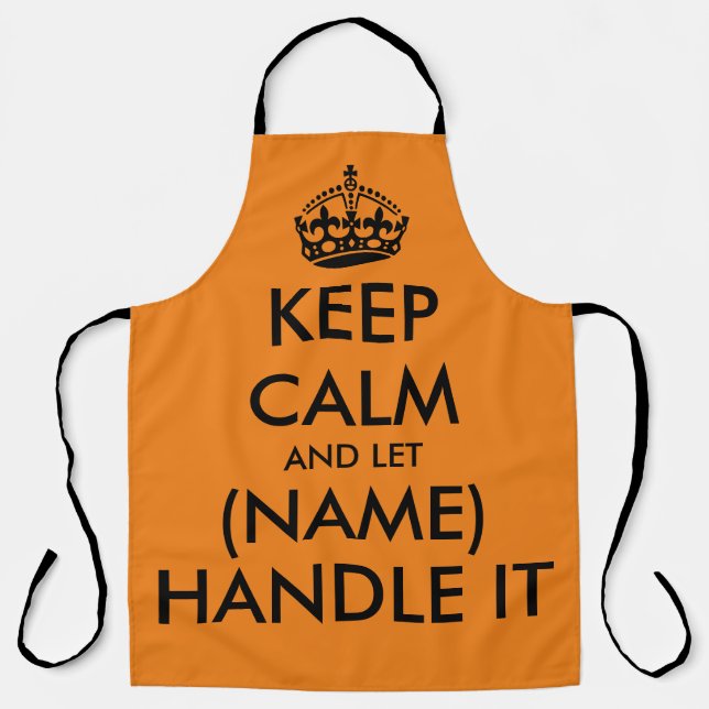 Behalt ruhig und lass mit der Orangenküche Schürze (Vorderseite)