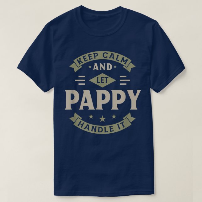 Behalt ruhig und lass pappeln es handhaben Opa Gro T-Shirt (Design vorne)
