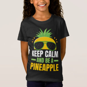 Behalt ruhig und sei ein Ananas aus tropischem Obs T-Shirt