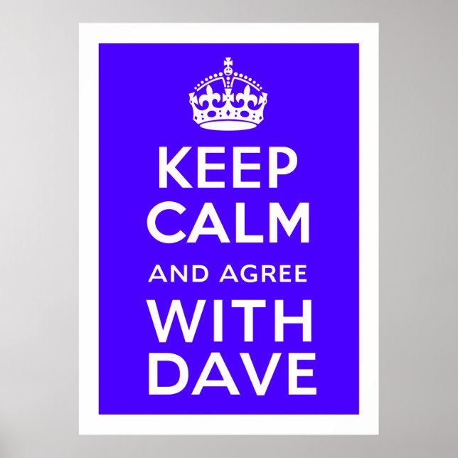 Behalt ruhig und stimme mit Dave ~ UK-Politik über Poster (Vorne)
