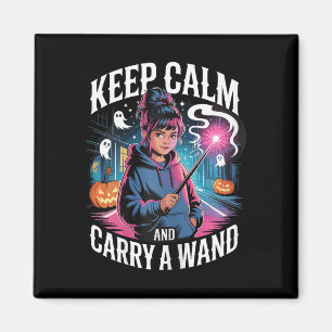 Behalt ruhig und trage ein Wand Teen Girl Hallowee Magnet