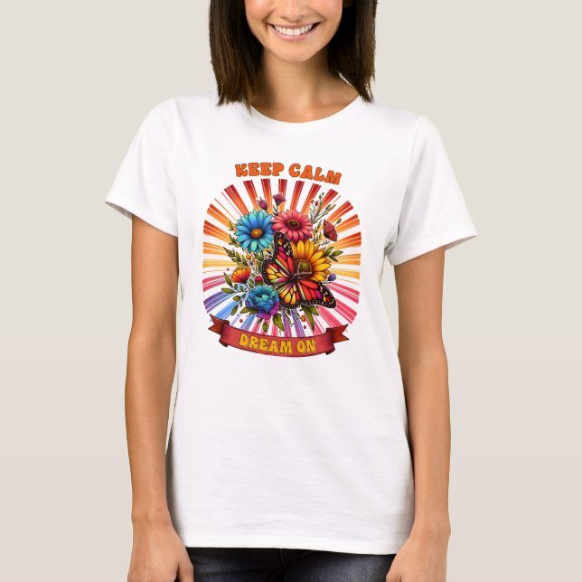 Behalt ruhigen Traum T-Shirt (Vorderseite)