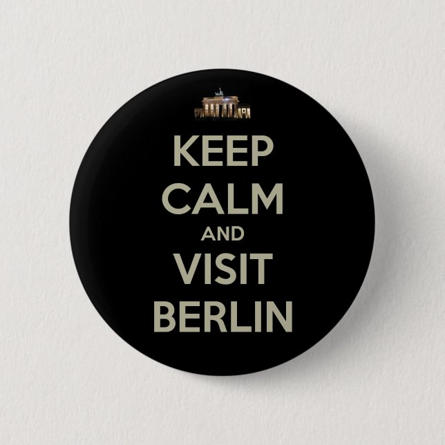 behalt ruhiger Besuch berlin Button (Vorderseite)
